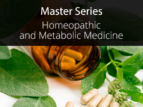 Master Series 2009 Course 10 Homeopathic and Metabolic Medicine